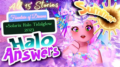  Here are all the Royale High Summer Halo 2023 answers to help you out. Roblox Royale High Fountain of Dreams Summer Halo answers Another season is here in Royale High , and that means a brand ... 